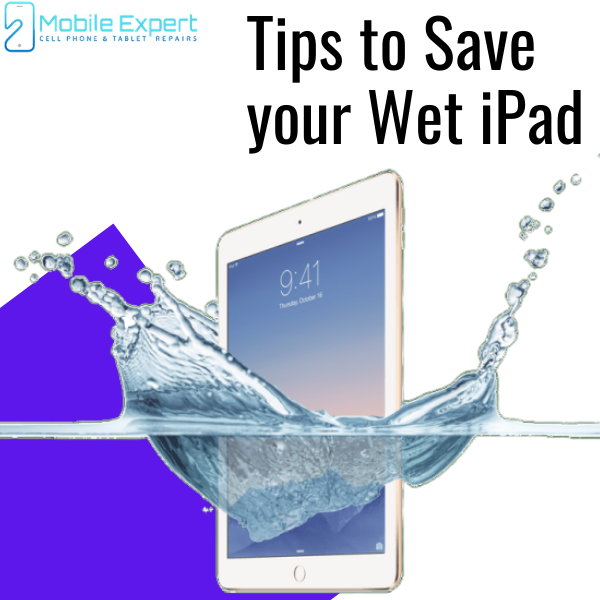 How to Save Your Wet iPad? The Crucial Dos & DON’TS!