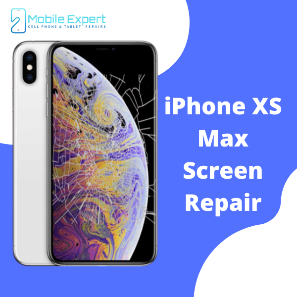 iPhone Xs Max Screen Repair Service  – A Brief Account of the DO’s