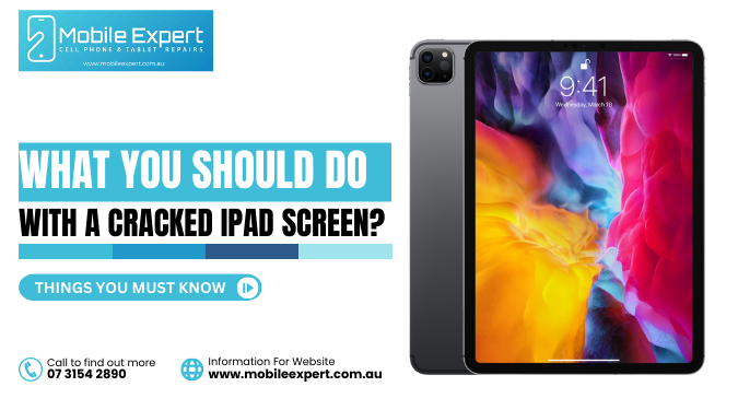 What You Should Do With A Cracked iPad Screen? Things You Must Know